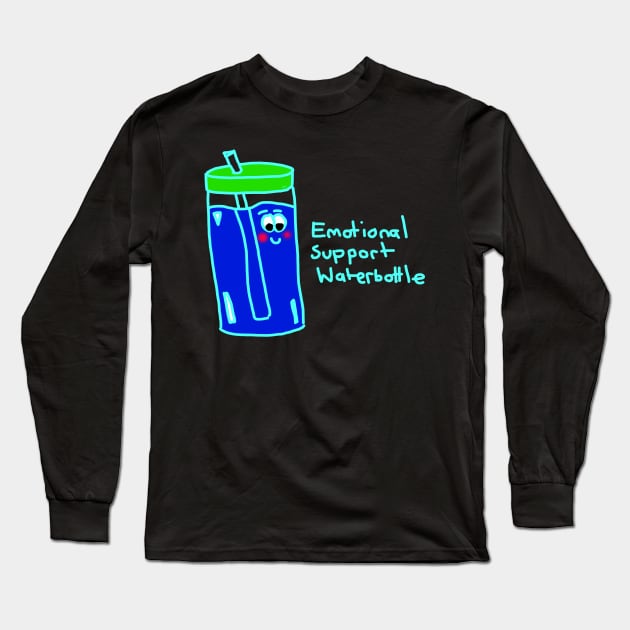 Emotional Support Water bottle Long Sleeve T-Shirt by HFGJewels